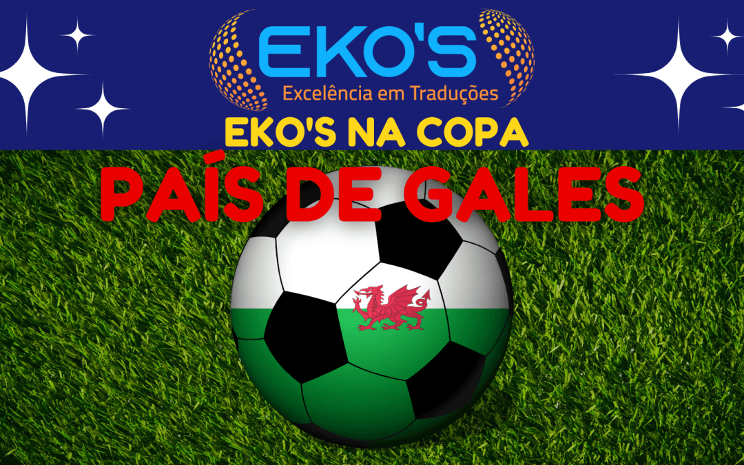 Eko’s na Copa: País de Gales
