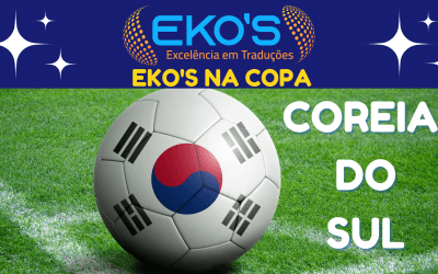 Eko’s na Copa: Coreia do Sul