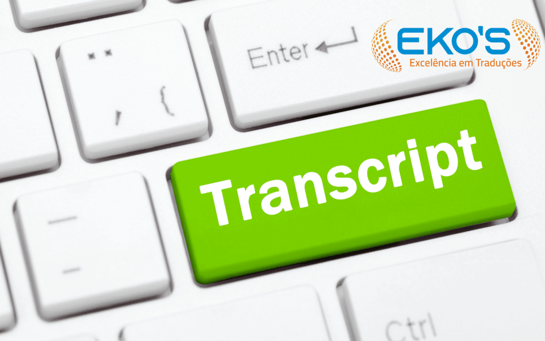 A Importância do Serviço de Transcrição